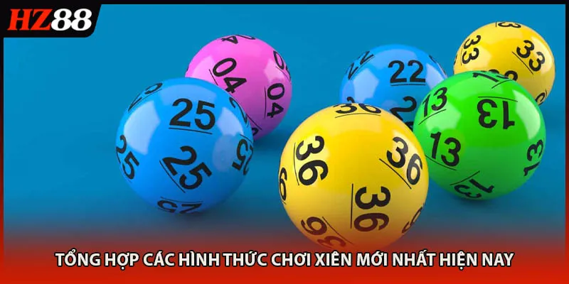 Tổng hợp các hình thức chơi xiên mới nhất hiện nay